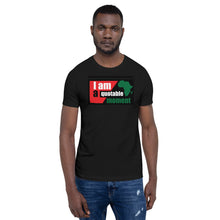 Load image into Gallery viewer, I'm a Quotable Moment Short-Sleeve Unisex T-Shirt - GeorgeCrescent Threads